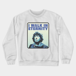 Time Lords Walk in Eternity Crewneck Sweatshirt